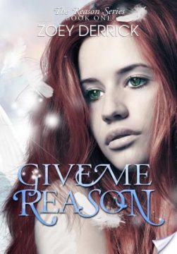 {Review+Giveaway} Give Me Reason by Zoey Derrick