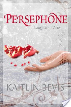 {Review} Persephone by Kaitlin Bevis
