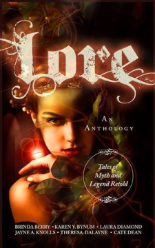 {Excerpt+Giveaway} Lore:Tales of Myth and Legend Retold