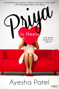 {Review} Priya In Heels @ByAyeshaPatel @EPEmbrace