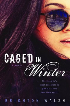 { #Review } Caged in Winter by Brighton Walsh @WriteAsRain_ @BerkleyRomance