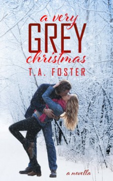 {ARC #Review +Giveaway} A Very Grey Christmas by T.A. Foster @TAFosterwriter
