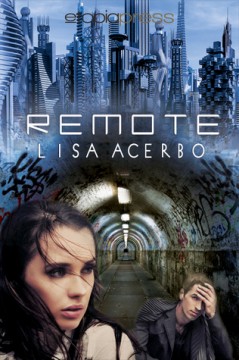 {Review+Giveaway} Remote by Lisa Acerbo @Apocalipstick_ @etopiapress