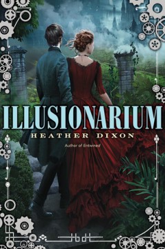 {Review+Giveaway} Illusionarium by Heather Dixon @GreenwillowBook