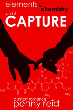 {Review+Giveaway} Elements of Chemistry: Capture by Penny Reid @reidromance @indiesagepromo