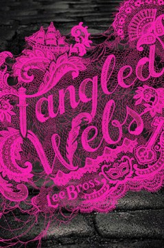 {Review} Tangled Webs by @Lee_Bross @HyperionTeens @DisneyHyperion