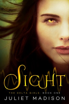 {Review+Giveaway} Ten Things you didn’t know about Sight by @Juliet_Madison @DeltaGirlsBook @DiversionBooks