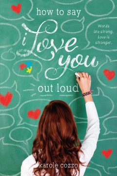 {Review+Giveaway} How to Say I Love You Out Loud by Karole Cozzo @KACozzo @SwoonReads