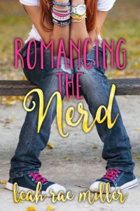 {Review} Romancing the Nerd by @LeahR_Miller @EntangledTeen