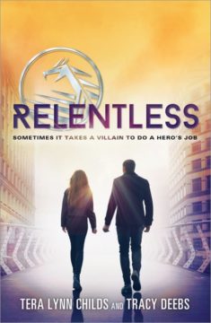 {Review+Quiz+Giveaway} Relentless @TeraLynnChilds & Tracey Deebs @HeroAgenda @SourcebooksFire