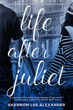 {Review+Giveaway} Life after Juliet by Shannon Lee Alexander @shanlalexander @EntangledTEEN