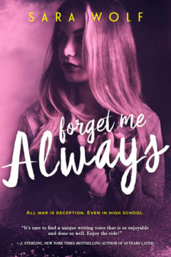 {Review+Giveaway} #ForgetMeAlways by @Sara_Wolf1 @EntangledTeen #LovelyVicious
