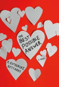 {Review} The Best Possible Answer by E. Katherine Kottaras @ekatwrites @GriffinTeen @StMartinsPress
