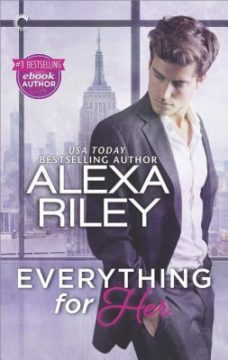 {Guest Post+Giveaway} Everything for Her by @_AlexaRiley @CarinaPress