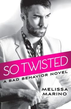 {Review} So Twisted by Melissa Marino @MelissaWrites2 @ForeverRomance