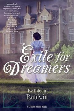 {Review+Giveaway} Exile for Dreamers by Kathleen Baldwin @KatBaldwin @TorTeen