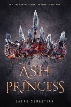 {ARC Review+Giveaway} Ash Princess by Laura Sebastian @sebastian_lk @DelacortePress
