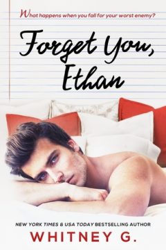 {Review+Giveaway} Forget You, Ethan by Whitney G.