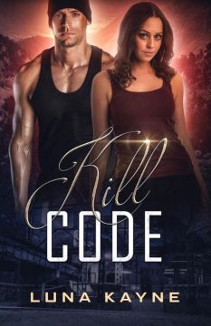 {Cover Reveal+Excerpt+Giveaway} Kill Code by Luna Kane