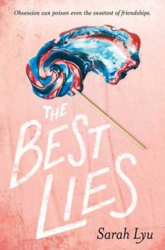 {Review} The Best Lies by @SarahLyu