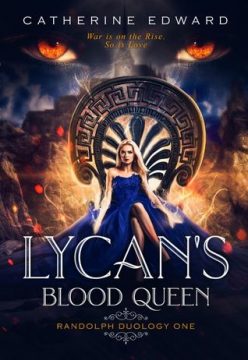 {Review+Giveaway} Lycan’s Blood Queen by Catherine Edward