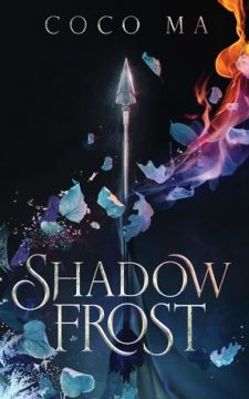 {ARC Review+Giveaway} Shadow Frost by Coco Ma