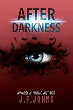 {Guest Post+Giveaway} After Darkness by J. F. Johns
