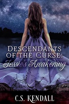 {Review} Descendants of the Curse: Jessie’s Awakening by C.S. Kendall