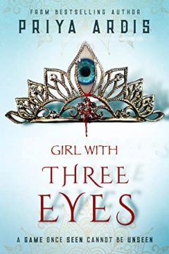 {ARC Review+Giveaway} Girl With Three Eyes by Priya Ardis