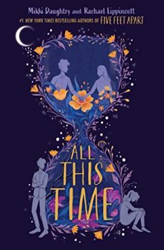 {Review+Giveaway} All This Time by @MikkiDaughtry @rchllipp @simonteen