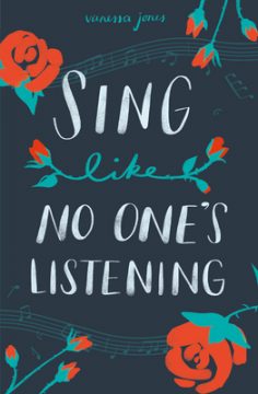 {Guest Post+Giveaway} SING LIKE NO ONE’S LISTENING by Vanessa Jones