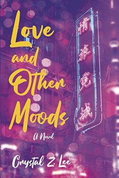{Review+Giveaway} Love and Other Moods by Crystal Z. Lee