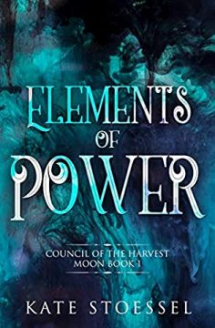 {Review+Giveaway} Elements of Power by Kate Stoessel