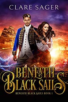 {Review} Beneath Black Sails by Clare Sager