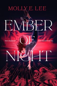 {Release Day Review} Ember of Night by Molly E. Lee