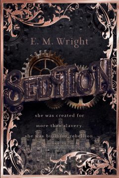 {Giveaway} Sedition by E.M. Wright blitz