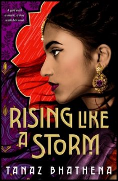{Release Day Review} Rising Like A Storm by Tanaz Bhathena
