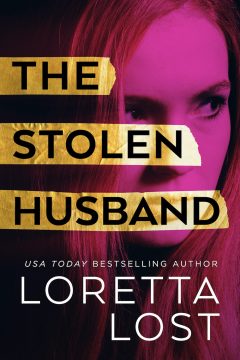 {Excerpt+Giveaway} The Stolen Husband by Loretta Lost