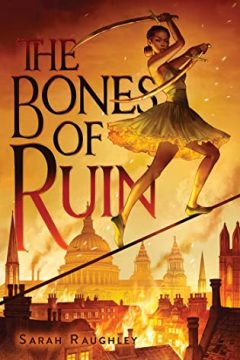 {Review+Giveaway} The Bones of Ruin by Sarah Raughley @s_raughley @simonteen