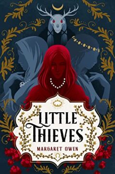{Early Review} Little Thieves by Margaret Owen