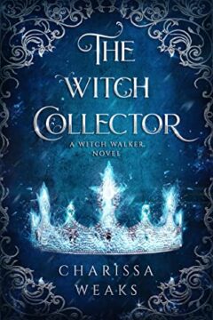 {Review+Giveaway} The Witch Collector by Charissa Weaks