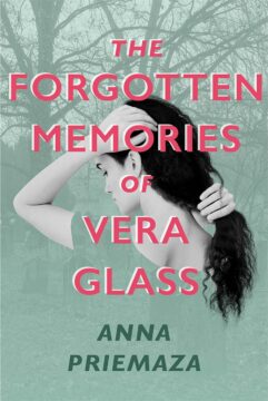 {Guest Post+Giveaway} The Forgotten Memories of Vera Glass by Anna Priemaza