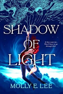 {Review+Giveaway} Shadow of Light by Molly E. Lee