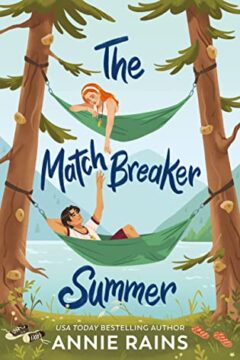 {Review} The Matchbreaker Summer by Annie Rains