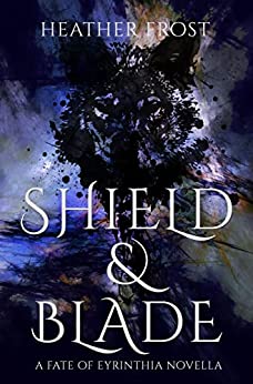 {Review} Shield & Blade by @HeatherFrost