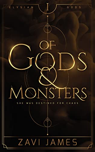 Of Gods & Monsters  by Zavi James