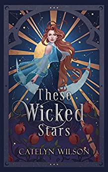 {Review} These Wicked Stars by Catelyn Wilson
