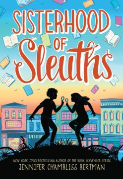 {Book Spotlight} Sisterhood of the Sleuths by Jennifer Chambliss Bertman
