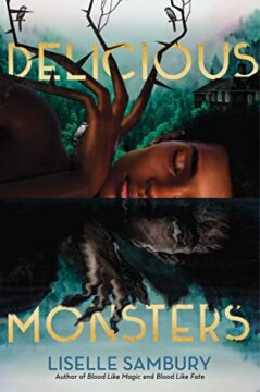 {Review} Delicious Monsters by Liselle Sambury