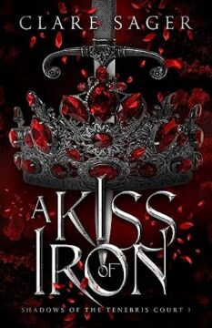 {Review} A Kiss of Iron by Clare Sager